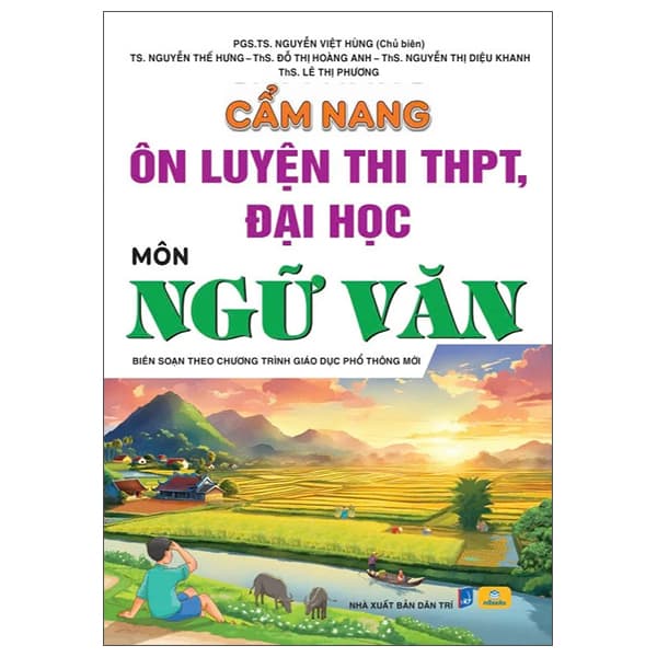 Sách Câm Nang Ôn Luyện Thi THPT, Đại Học - Môn Ngữ Văn