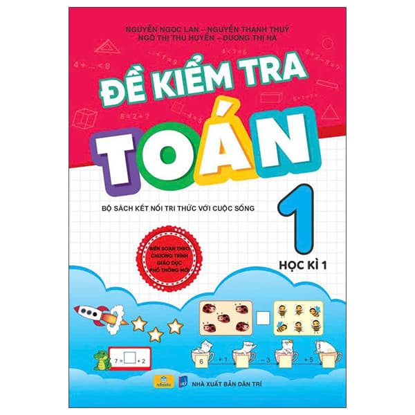 Sách Đề Kiểm Tra Toán 1 - Tập 1 (Kết Nối)
