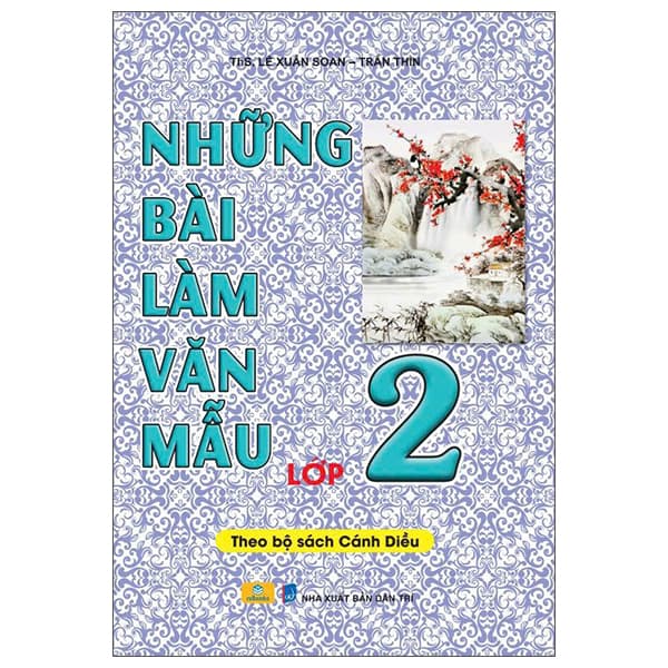 Sách Những Bài Làm Văn Mẫu Lớp 2 (Cánh Diều) (Tái Bản 2025) - ThS Lê Xuân Soan
