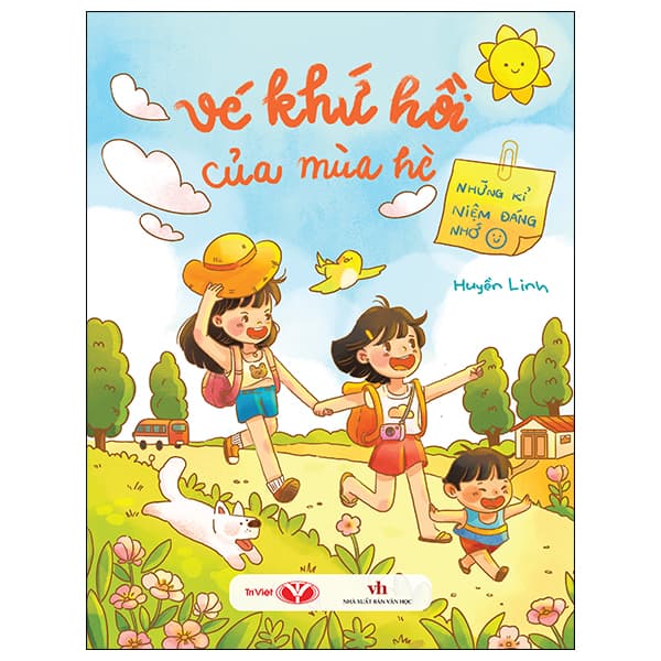 Sách Vé Khứ Hồi Của Mùa Hè - Những Kỉ Niệm Đáng Nhớ - Huyền Linh