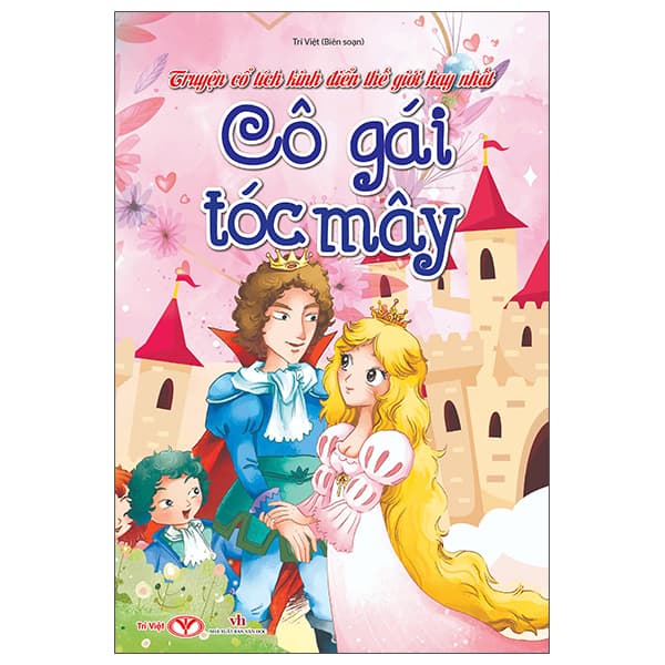 Sách Truyện Cổ Tích Kinh Điển Thế Giới Hay Nhất - Cô Gái Tóc Mây - Gã