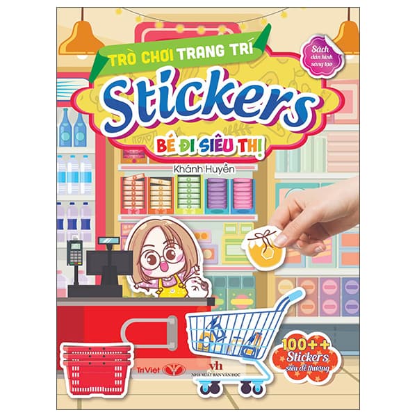 Sách Trò Chơi Trang Trí Stickers - Bé Đi Siêu Thị - Huyền Linh