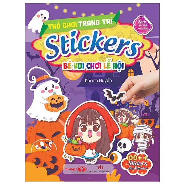Sách Trò Chơi Trang Trí Stickers - Bé Vui Chơi Lễ Hội - Huyền Linh