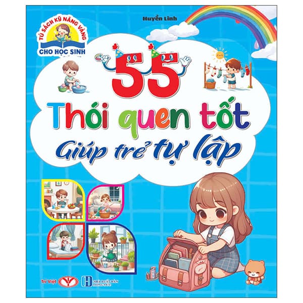 Sách Tủ Sách Kỹ Năng Vàng Cho Học Sinh - 55 Thói Quen Tốt Giúp Trẻ Tự - Huyền Linh