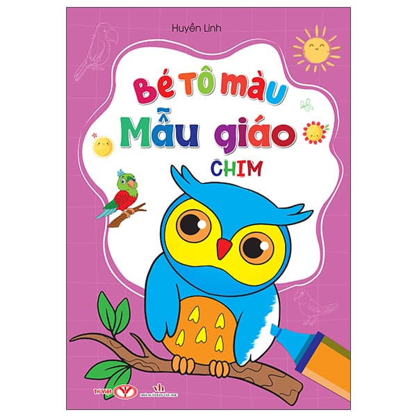 Sách Bé Tô Màu Mẫu Giáo - Chim - Huyền Linh
