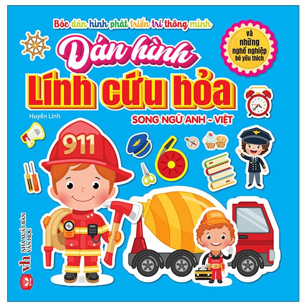 Sách Bóc Dán Hình Phát Triển Trí Thông Minh - Dán Hình Lính Cứu Hỏa Và - Minh Minh