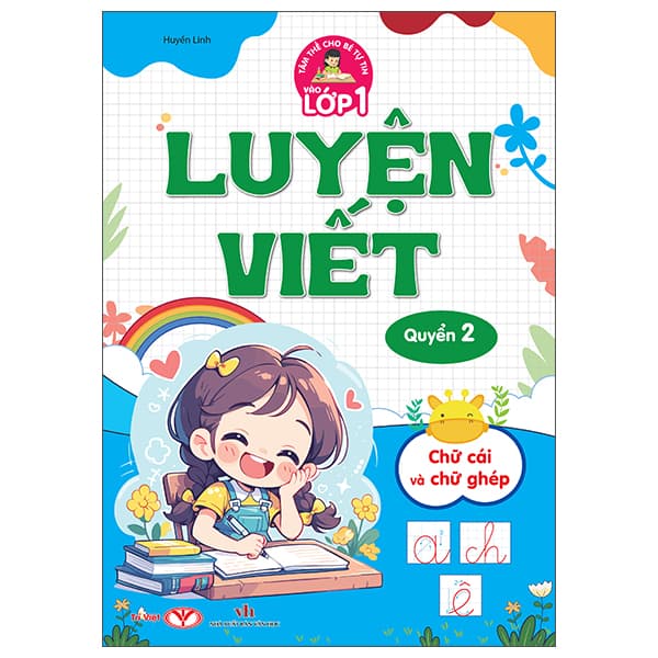 Sách Tâm Thế Cho Bé Tự Tin Vào Lớp 1 - Luyện Viết - Quyển 2 - Chữ Cá - Huyền Linh