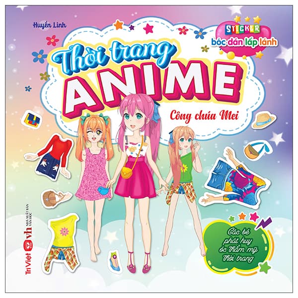 Sách Sticker Bóc Dán Lấp Lánh - Thời Trang Anime - Công Chúa Mei - Linh