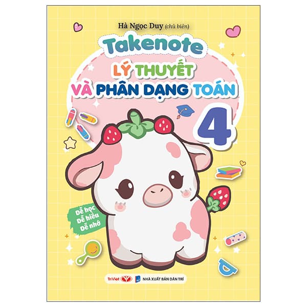 Sách Takenote - Lý Thuyết Và Phân Dạng Toán 4 - Hà Ngọc Duy