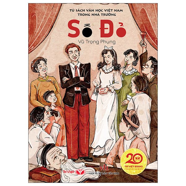 Sách Tủ Sách Văn Học Việt Nam Trong Nhà Trường - Số Đỏ - Vũ Trọng Phụng
