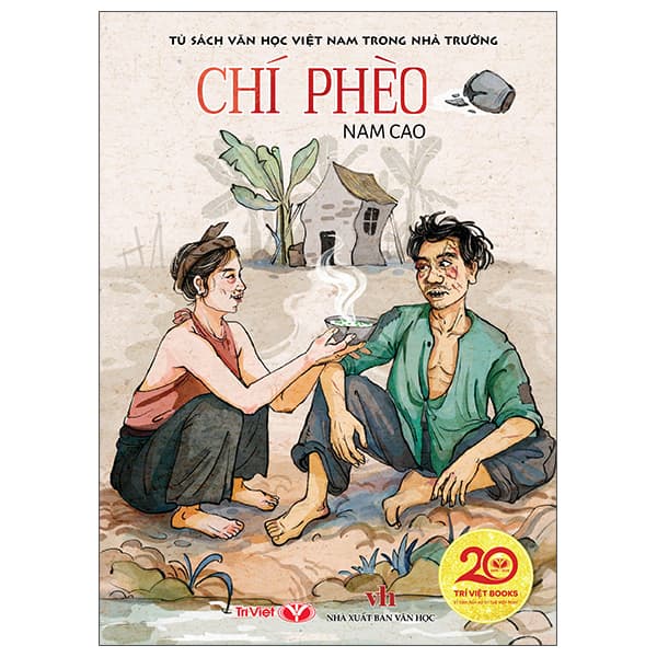 Sách Tủ Sách Văn Học Việt Nam Trong Nhà Trường - Chí Phèo - Nam Cao