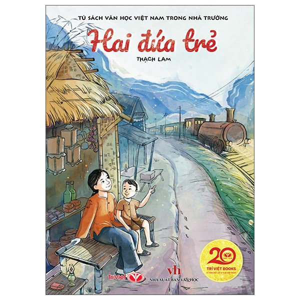 Sách Tủ Sách Văn Học Việt Nam Trong Nhà Trường - Hai Đứa Trẻ - Thạch Lam
