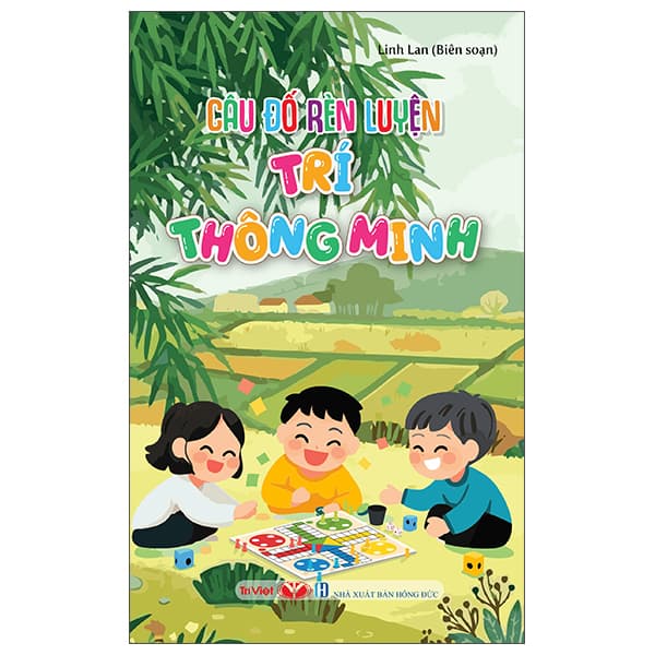 Sách Câu Đố Luyện Trí Thông Minh - Linh Lan