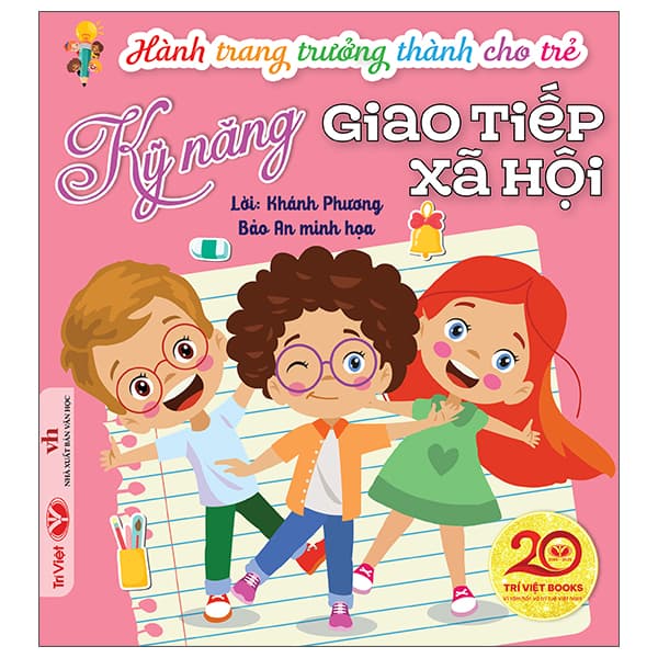 Sách Hành Trang Trưởng Thành Cho Trẻ - Kỹ Năng Giao Tiếp Xã Hội - Phương Hà