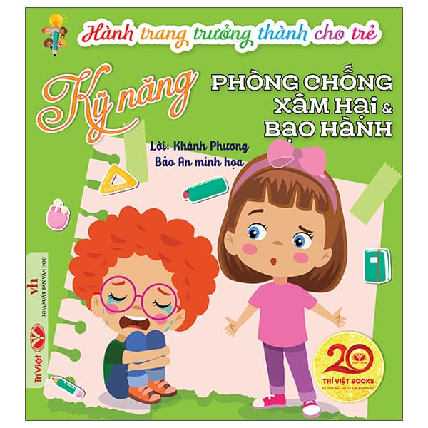Sách Hành Trang Trưởng Thành Cho Trẻ - Kỹ Năng Phòng Chống Xâm Hại Và - Khánh Phương