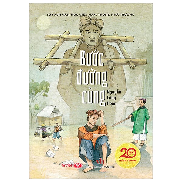 Sách Tủ Sách Văn Học Việt Nam Trong Nhà Trường - Bước Đường Cùng - Nguyễn Công Hoan