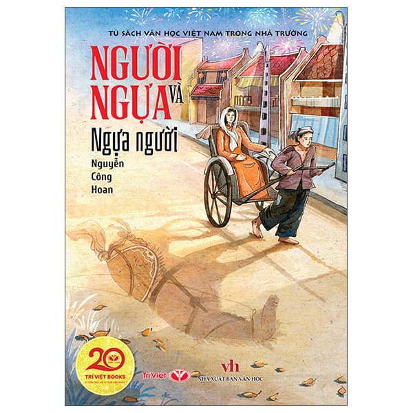 Sách Tủ Sách Văn Học Việt Nam Trong Nhà Trường - Người Ngựa Và Ngự - Nguyễn Văn Thoàn