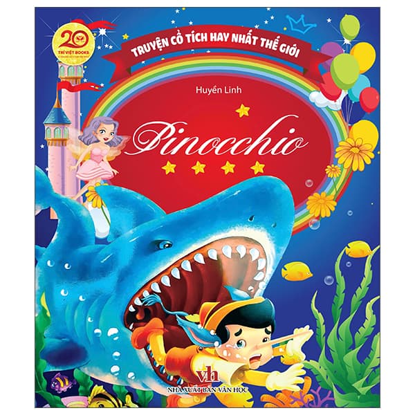 Sách Truyện Cổ Tích Hay Nhất Thế Giới - Pinocchio - Huyền Linh
