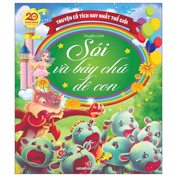 Sách Truyện Cổ Tích Hay Nhất Thế Giới - Sói Và Bảy Chú Dê Con - Huyền Linh