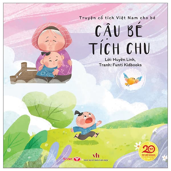 Sách Truyện Cổ Tích Việt Nam Cho Bé - Cậu Bé Tích Chu - Linh