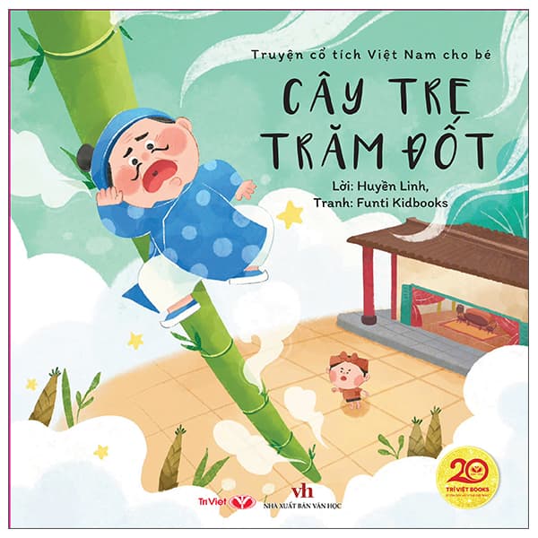 Sách Truyện Cổ Tích Việt Nam Cho Bé - Cây Tre Trăm Đốt - Linh