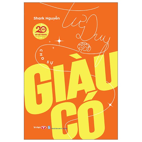 Sách Tư Duy Cho Sự Giàu Có - Shark Nguyễn