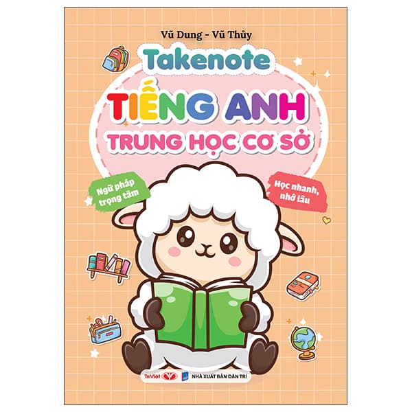 Sách Takenote - Tiếng Anh Trung Học Cơ Sở - Vũ Dung