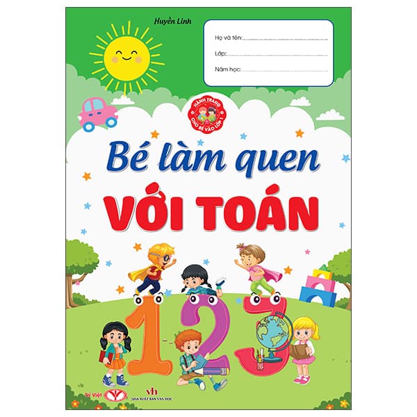 Sách Hành Trang Cho Bé Vào Lớp 1 - Bé Làm Quen Với Toán