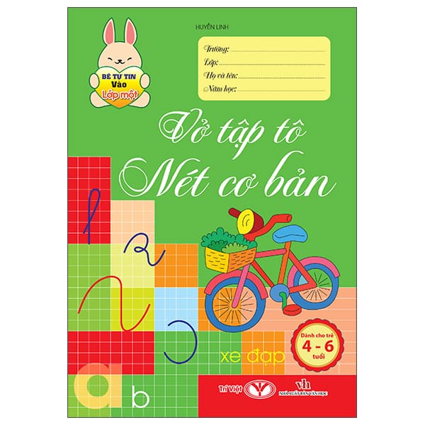 Sách Bé Tự Tin Vào Lớp Một - Dành Cho Trẻ 4-6 Tuổi - Vở Tập Tô Nét