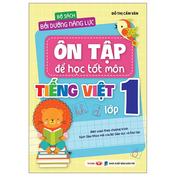Sách Bộ Sách Bồi Dưỡng Năng Lực - Ôn Tập Để Học Tốt Môn Tiếng - Đỗ Thị Cẩm Vân