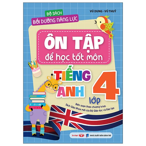 Sách Bộ Sách Bồi Dưỡng Năng Lực - Ôn Tập Để Học Tốt Môn Tiếng - Vũ Dung