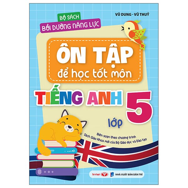 Sách Bộ Sách Bồi Dưỡng Năng Lực - Ôn Tập Để Học Tốt Môn Tiếng - Vũ Dung