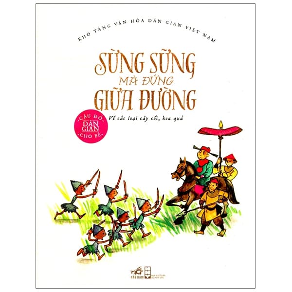 Sách Sừng Sửng Mà Đứng Giữa Đường - Kho Tàng Văn Hóa Dân Gian Việt Nam