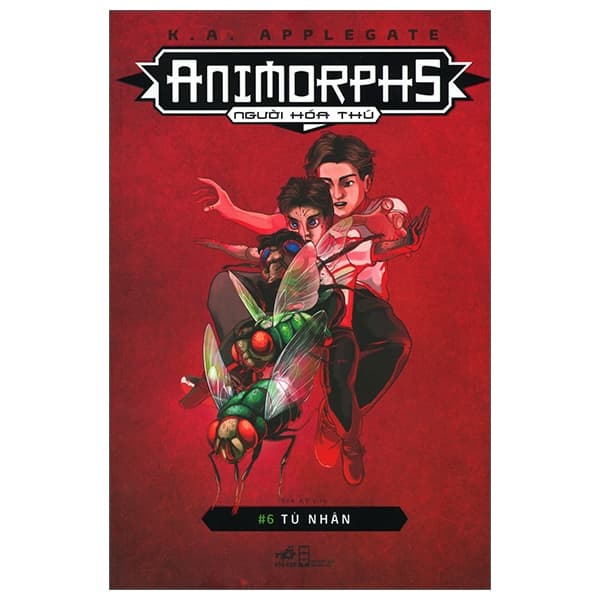 Sách Animorphs - Người Hóa Thú - Tập 6: Tù Nhân - Katherine Applegate