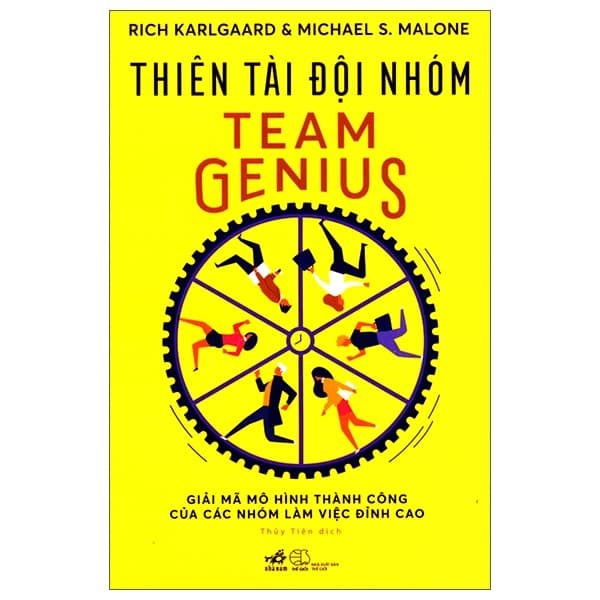 Sách Thiên Tài Đội Nhóm - Team Genius - Rich Karlgaard