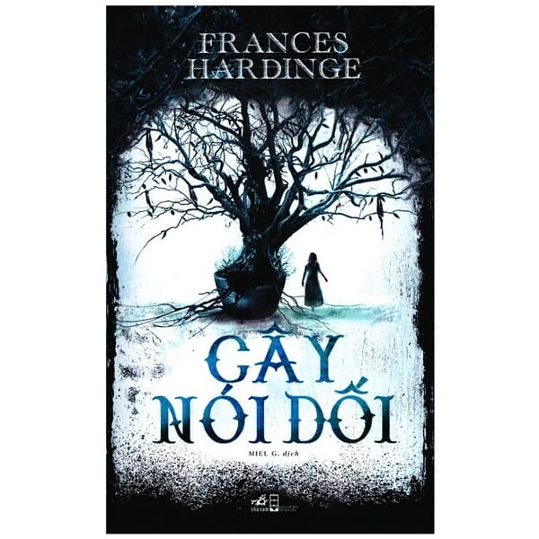 Sách Cây Nói Dối - Frances Hardinge