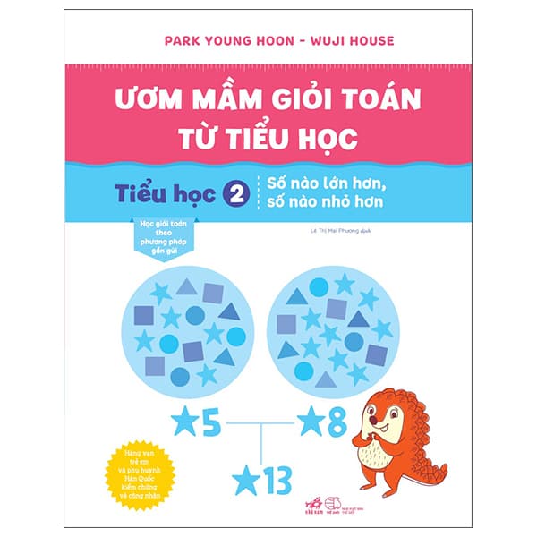 Sách Ươm Mầm Giỏi Toán Từ Tiểu Học - Tiểu Học 2 - Số Nào Lớn Hơ - Park Young Hoon