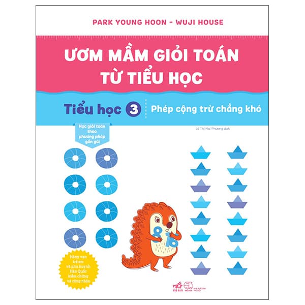 Sách Ươm Mầm Giỏi Toán Từ Tiểu Học - Tiểu Học 3 - Phép Cộng Trừ - Park Young Hoon