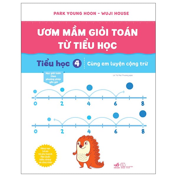 Sách Ươm Mầm Giỏi Toán Từ Tiểu Học - Tiểu Học 4 - Cùng Em Luyện C� - Park Young Hoon