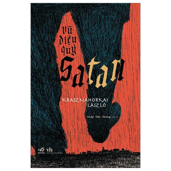 Sách Vũ Điệu Quỷ Satan - Krasznahorkai László