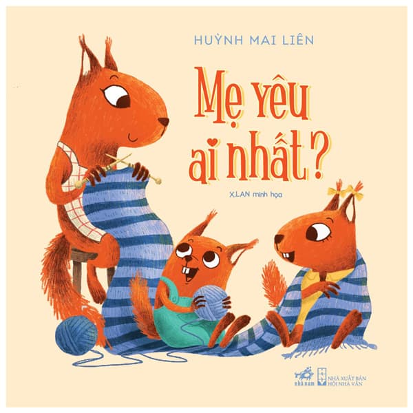 Sách Mẹ Yêu Ai Nhất - Huỳnh Mai Liên