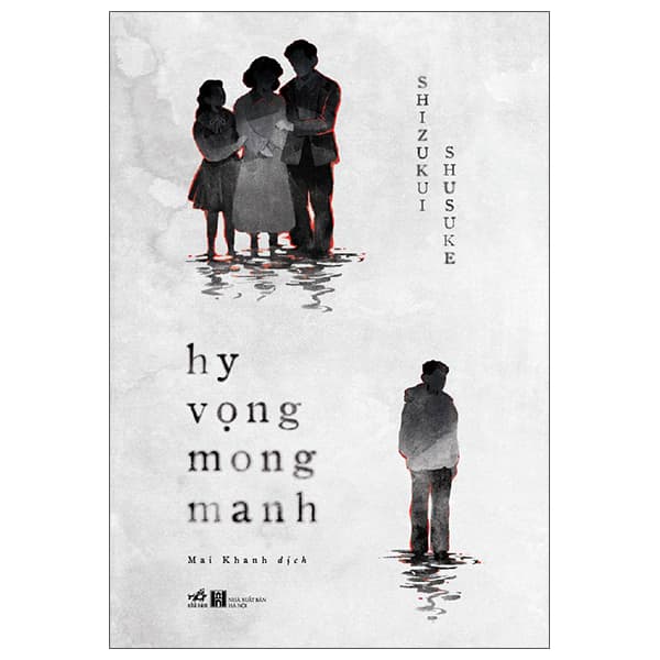 Sách Hy Vọng Mong Manh - Shizukui Shusuke