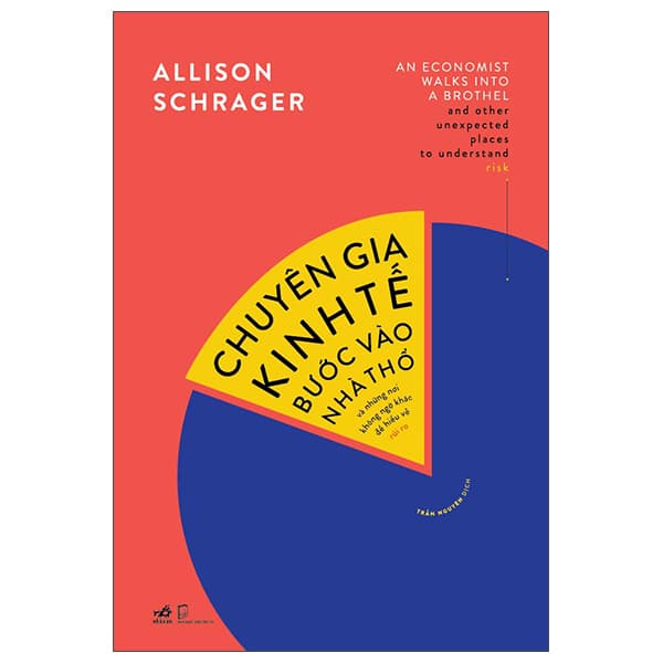Sách Chuyên Gia Kinh Tế Bước Vào Nhà Thổ Và Những Nơi Không Ngờ Khác - Nhà Sách Kinh Tế