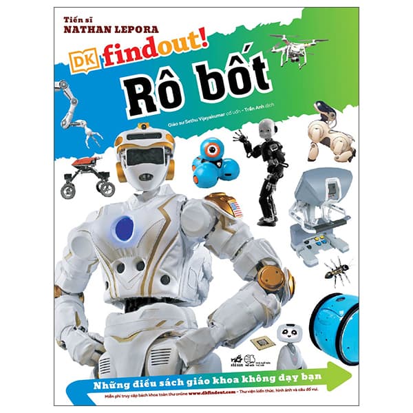 Sách Dkfindout - Những Điều Sách Giáo Khoa Không Dạy Bạn - Rô Bốt - Tiến sĩ Nathan Lepora