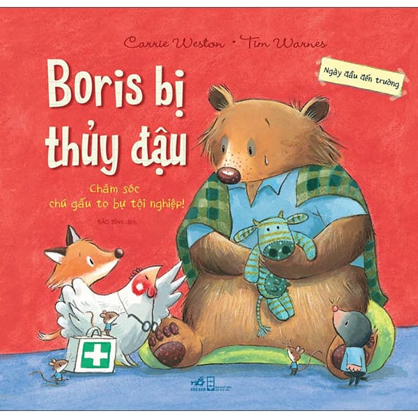 Sách Ngày Đầu Đến Trường - Boris Bị Thủy Đậu - Carrie Weston