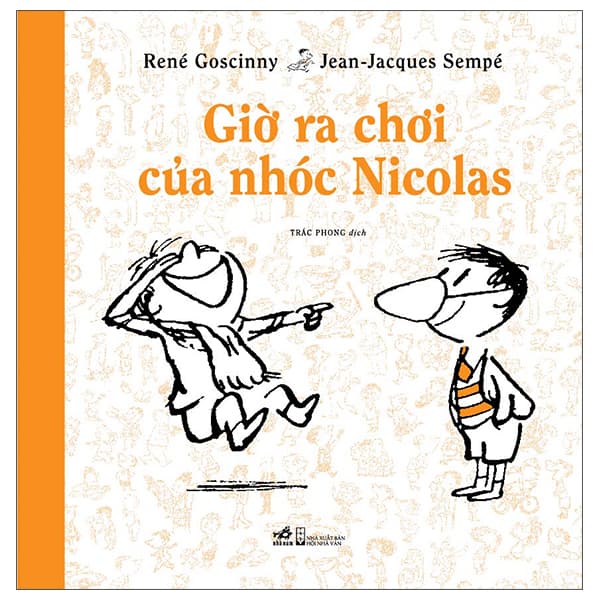 Sách Giờ Ra Chơi Của Nhóc Nicolas (Tái Bản) - Goscinny