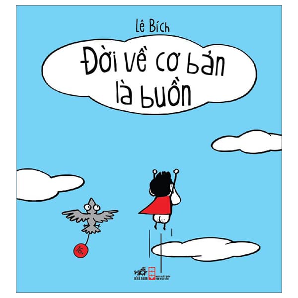 Sách Đời Về Cơ Bản Là Buồn Cười (Tái Bản 2022) - Lê Bích