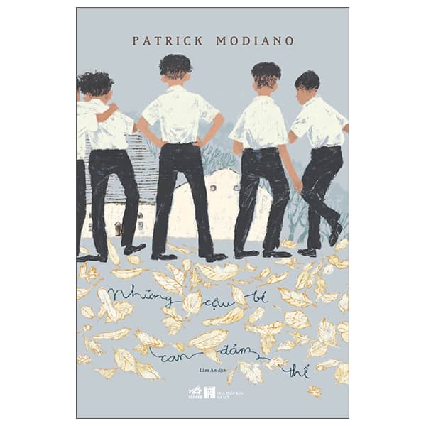 Sách Những Cậu Bé Can Đảm Thế - Patrick Modiano