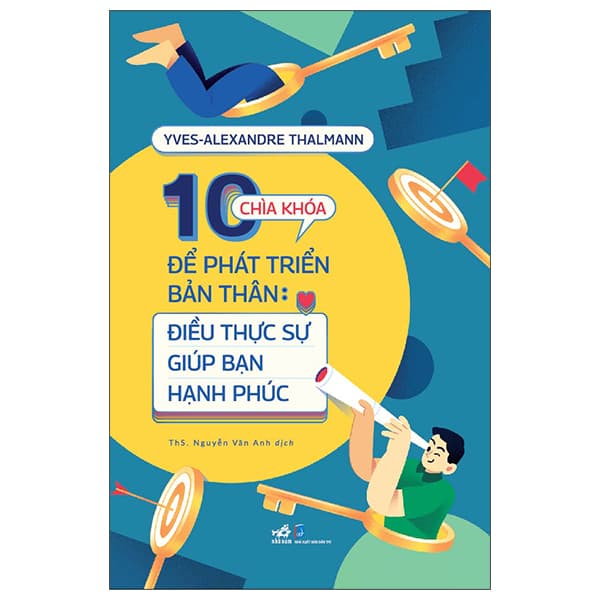 Sách 10 Chìa Khóa Để Bản Thân Phát Triển: Điều Thực Sự Giúp Bạn H - Yves