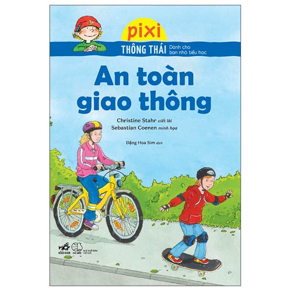 Sách Pixi Thông Thái - An Toàn Giao Thông - An